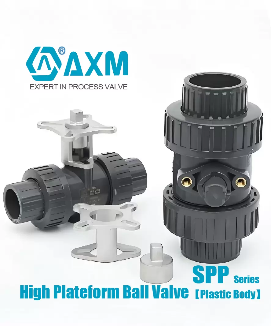 SPP Series Ball Valve【High Platform/ Plastic body】